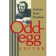 Odd-Egg Editor  Paperback  Kathryn Tucker Windham