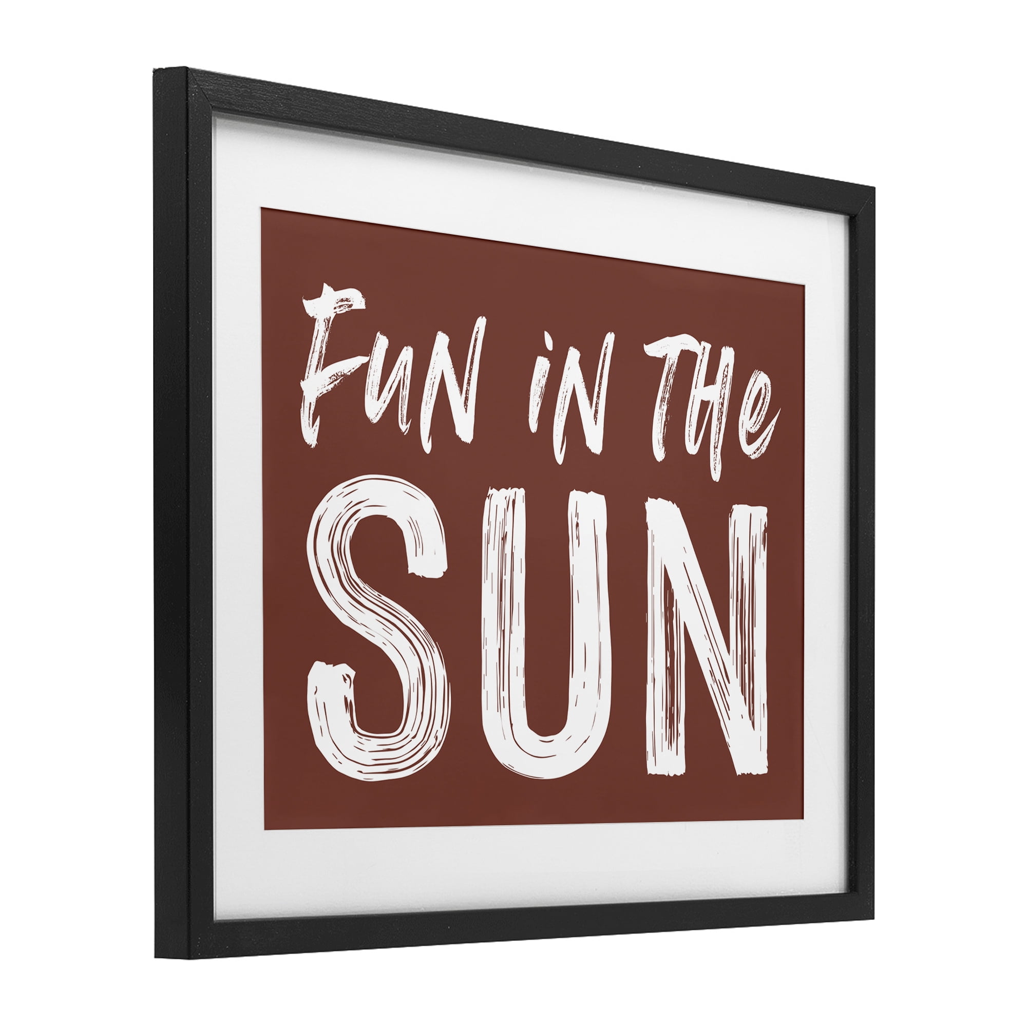 Fun In Sun Brown Sentiment Black Framed Print Under Glass, design by Lettered and Lined