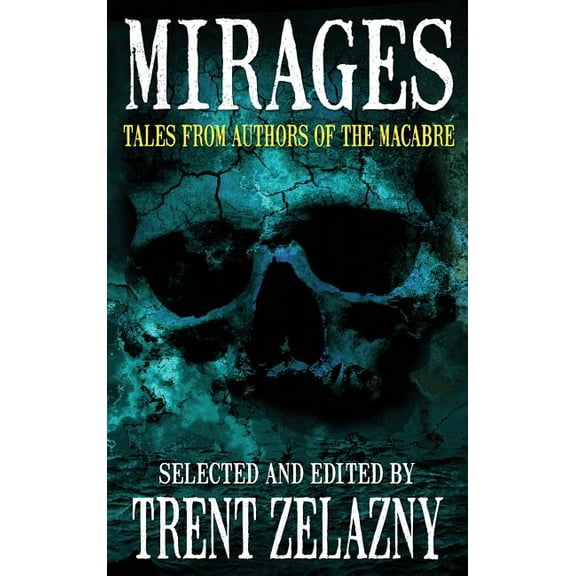 Mirages : Tales from Authors of the Macabre (Hardcover)