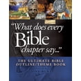 thumbnail image 2 of What Does Every Bible Chapter Say . . . : The Ultimate Bible Outline/Theme Book (Hardcover), 2 of 2