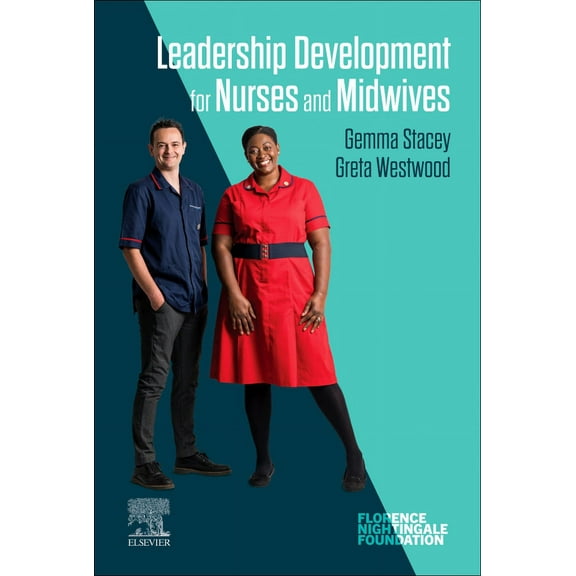 Leadership Development for Nurses and Midwives