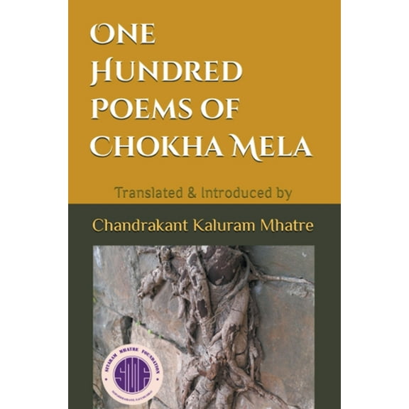 One Hundred Poems of Chokha Mela, (Paperback)