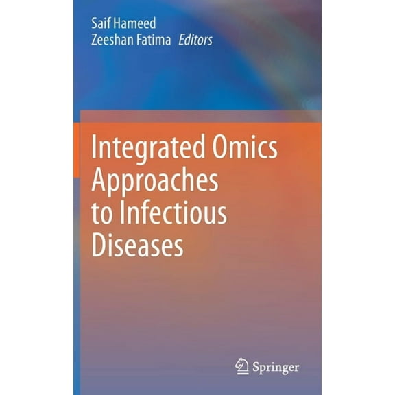 Integrated Omics Approaches to Infectious Diseases, (Hardcover)