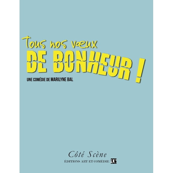 Tous nos voeux de bonheur !, (Paperback)