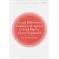 thumbnail image 1 of Pre-Owned T&t Clark Explorations in Reformed Theol Sexual Difference, Gender, and Agency in Karl Barth's Church Dogmatics, (Hardcover), 1 of 1