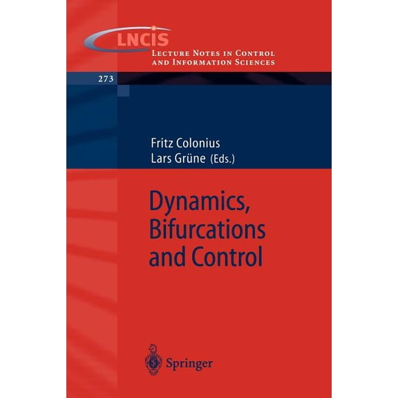 Lecture Notes in Control and Information Dynamics, Bifurcations and Control, Book 273, (Paperback)