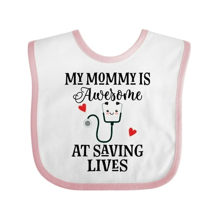 

Inktastic Nurse Doctor My Mommy is Awesome at Savings Lives Gift Baby Boy or Baby Girl Bib