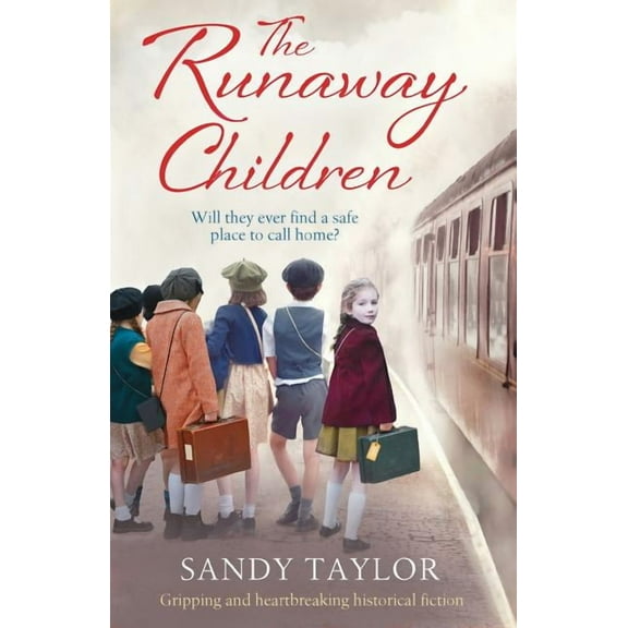 The Runaway Children: Gripping and heartbreaking historical fiction, (Paperback)