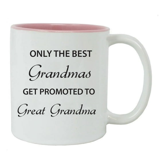 Only the Best Grandmas Get Promoted to Great Grandma Ceramic Coffee Mug, Pink