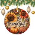 thumbnail image 3 of Christmas Ornament Thanksgiving Sunflower Pumpkin 3" Circle Ceramic Ornament Be Thankful Flowers Fall Holiday Ornament for Home Christmas Tree Decor Christmas Ornament for Family Sister Friend, 3 of 8