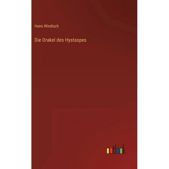 Die Orakel des Hystaspes (Hardcover)