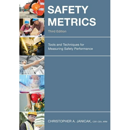 ISBN 9781598887549 product image for Safety Metrics : Tools and Techniques for Measuring Safety Performance (Edition  | upcitemdb.com