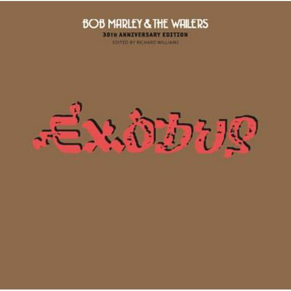 Pre-Owned Exodus: Bob Marley & the Wailers: Exile 1977 [With CD] (Hardcover) 0297853228 9780297853220