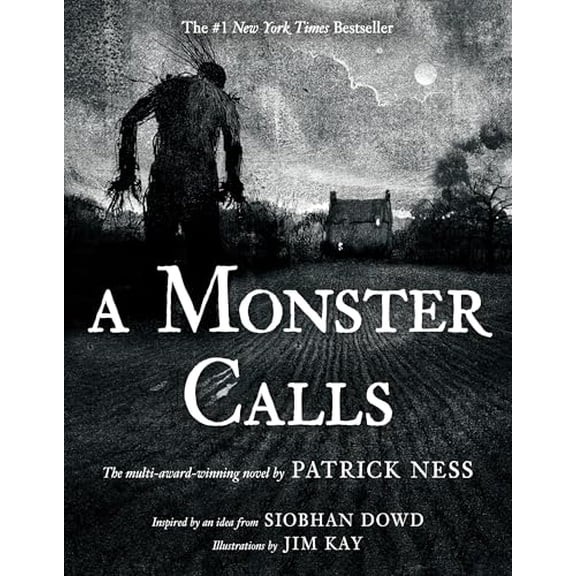 Pre-Owned A Monster Calls: Inspired by an Idea from Siobhan Dowd (Paperback) 0763660655 9780763660659