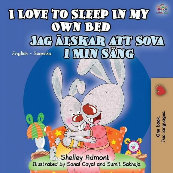 English Swedish Bilingual Collection I Love to Sleep in My Own Bed (English Swedish Bilingual Book), (Paperback)