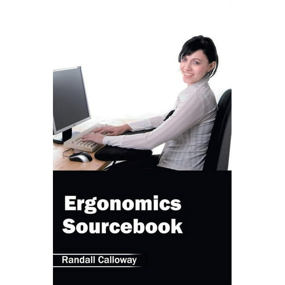 Ergonomics Sourcebook, (Hardcover)