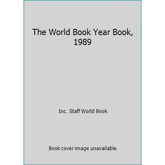 Pre-Owned The World Book Year Book, 1989 (Hardcover) 0716604892 9780716604891