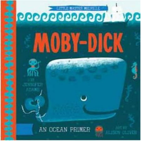 Moby Dick An Ocean Primer (Board Book)