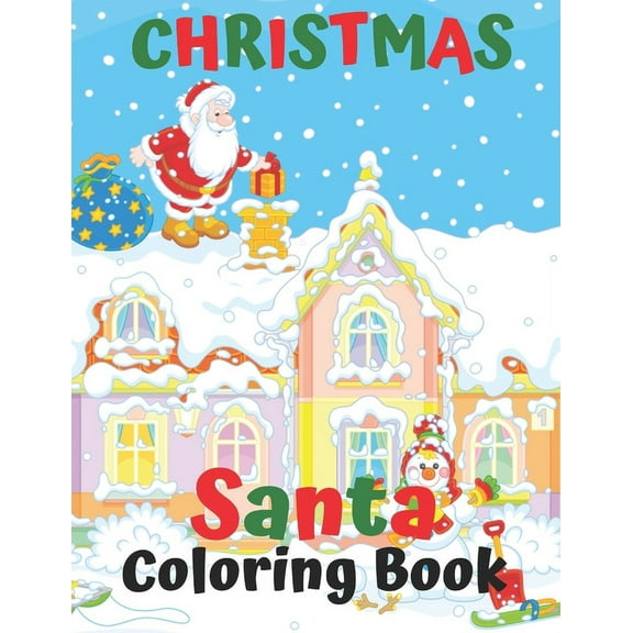 Christmas Santa Coloring Book : 35 Christmas Santa Claus Coloring Pages for Kids (Paperback)