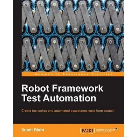 Robot Framework Test Automation - eBook (Best Python Testing Framework)