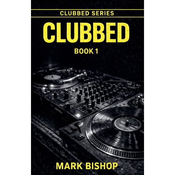 Clubbed. Clubbed, Book 1, (Paperback)