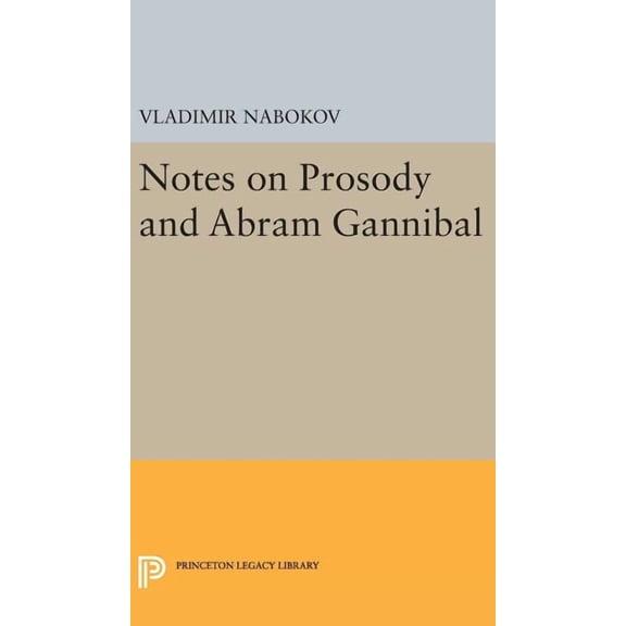 Notes on Prosody and Abram Gannibal, (Hardcover)