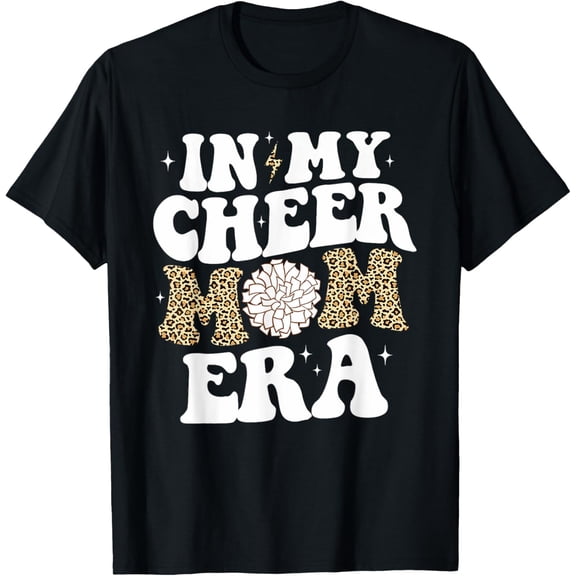 in My Cheer Mom Era Game Day Cheerleading Mom Cheer Mom T-Shirt Shirts