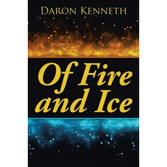 Of Fire and Ice (Paperback)