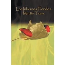 Los Infiernos Floridos