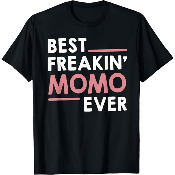 Momo Shirts for Women Grandma Cute Best Freakin' Momo Ever T-Shirt