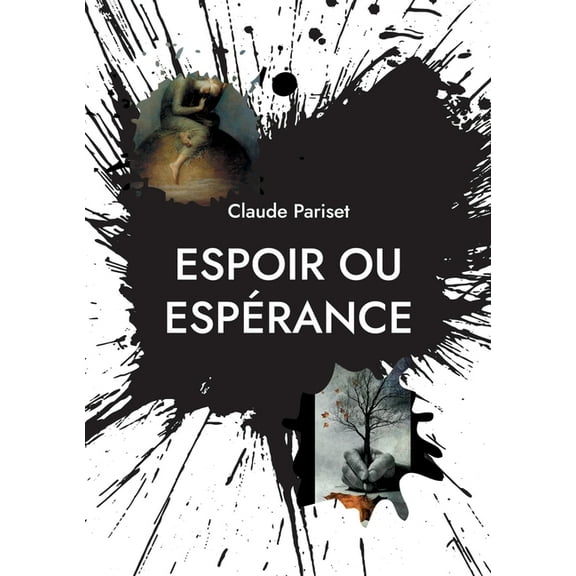 Espoir ou espérance: poésies, (Paperback)