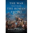 thumbnail image 1 of Pre-Owned The War That Made the Roman Empire: Antony, Cleopatra, and Octavian at Actium, 9781982116675, 1982116676, Hardcover,, 1 of 1