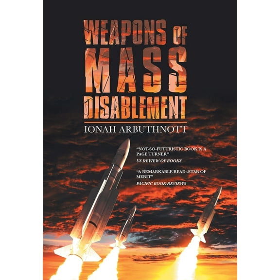 Weapons of Mass Disablement (Hardcover)