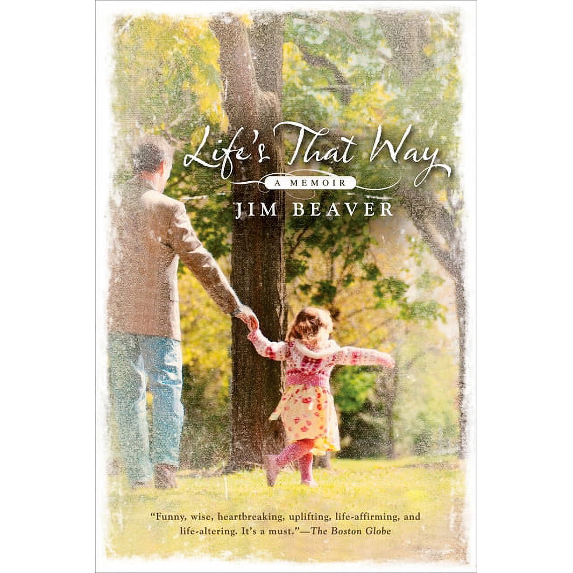 Life s That Way: A Memoir (Paperback)