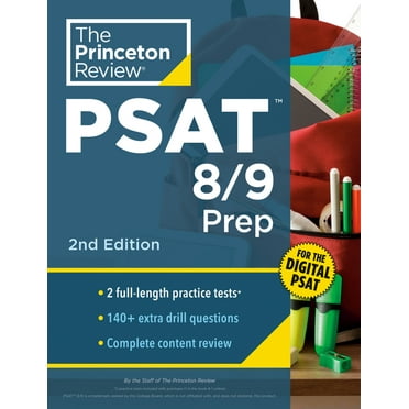 College Test Preparation: Princeton Review PSAT 8/9 Prep, 2nd Edition : 2 Practice Tests   Content Review   Strategies for the Digital PSAT 8/9 (Paperback)