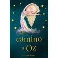 thumbnail image 1 of EL CAMINO A OZ GRUPO EDITORIAL TOMO L. FRANK BAUM, 1 of 2