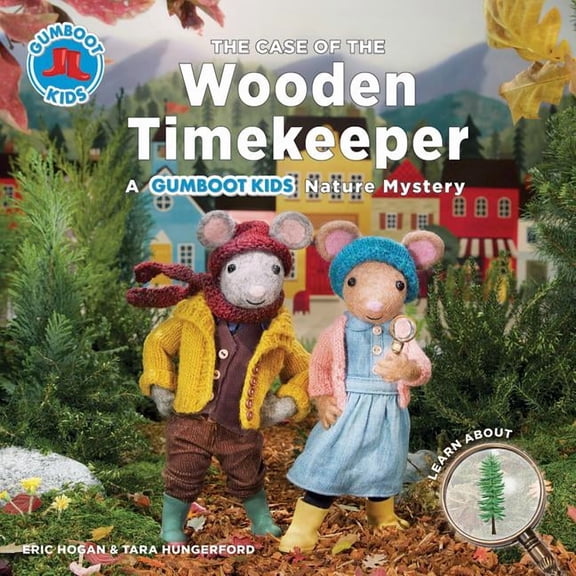 Gumboot Kids The Case of the Wooden Timekeeper, (Hardcover)