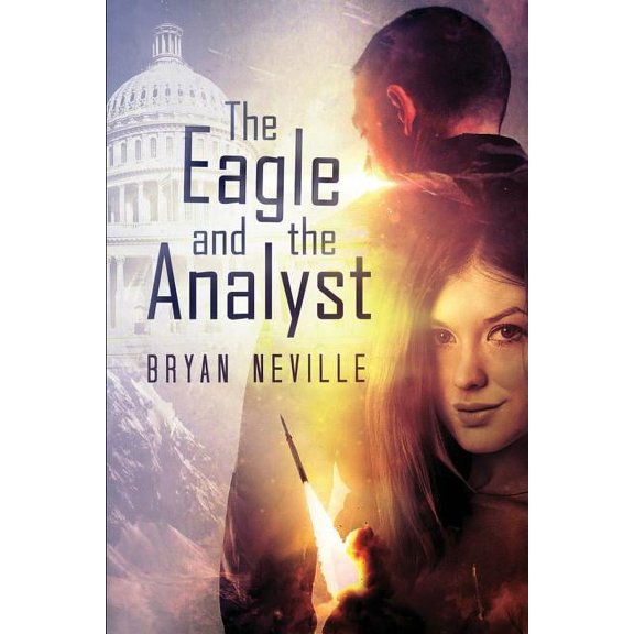 The Eagle and the Analyst (Paperback)