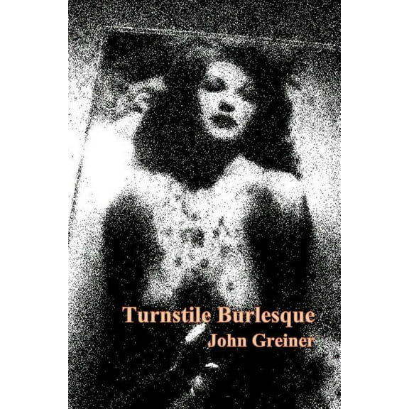 Turnstile Burlesque (Paperback)