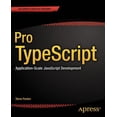 thumbnail image 1 of Pre-Owned Pro TypeScript: Application-Scale JavaScript Development (Paperback) 1430267917 9781430267911, 1 of 1