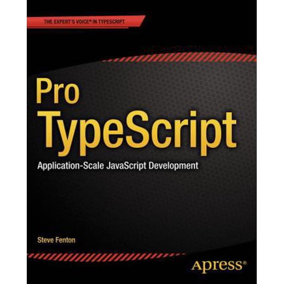Pre-Owned Pro TypeScript: Application-Scale JavaScript Development (Paperback) 1430267917 9781430267911