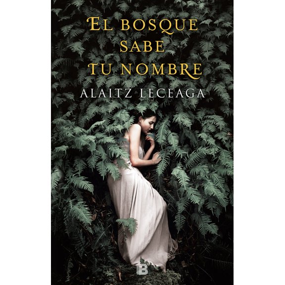 Pre-Owned El Bosque Sabe Tu Nombre / The Forest Knows Your Name (Hardcover) 8466662928 9788466662925
