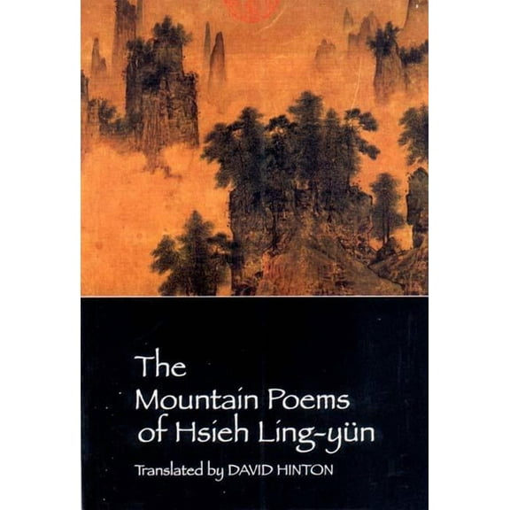 The Mountain Poems of Hsieh Ling-Yun, (Paperback)