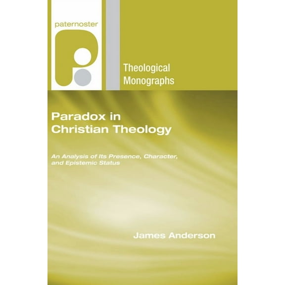 Paternoster Theological Monographs: Paradox in Christian Theology (Hardcover)