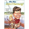 Who Was John F. Kennedy?, Used [Hardcover]