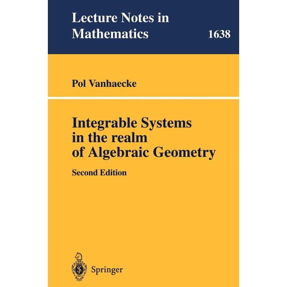Lecture Notes in Mathematics Integrable Systems in the Realm of Algebraic Geometry, Book 1638, (Paperback)