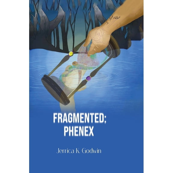Fragmented: Phenex, (Hardcover)