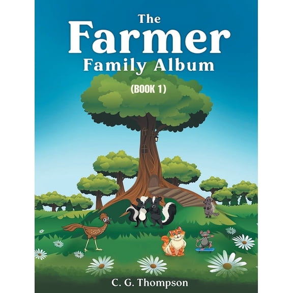 The Farmer Family Album: (Book 1), (Paperback)