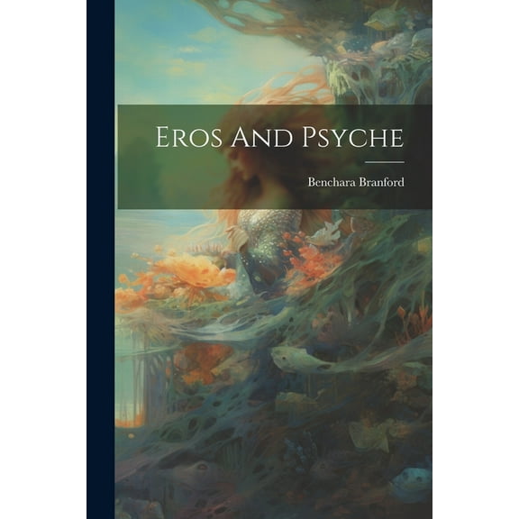 Eros And Psyche (Paperback)