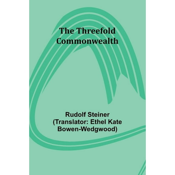 The Threefold Commonwealth, (Paperback)